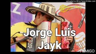 pensando en ella (vallenato sabanero) Jorge luis el jayk