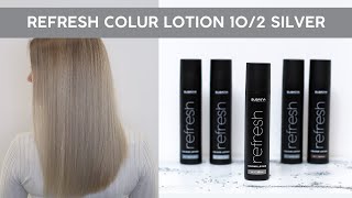 Refresh Colour Lotion I 10/2 Silver