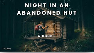 Night in a hut | Airbnb | Sospel | France