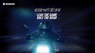 SUZUKI GIXXER LEAD THE GAME RULE THE ROAD