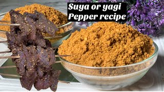 HOW TO MAKE SUYA PEPPER AT HOME | YAGI PEPPER RECIPE