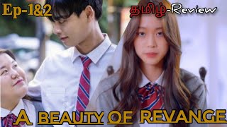 |A beauty of revenge |Ep-1&2|Tamil review|kdrama|