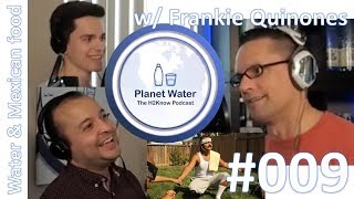 Planet Water - The H2Know Podcast with Martin Riese Episode #009