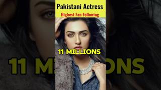 Top 3 Pakistani Actress Highest Fan Following #viral #shorts