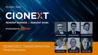 CIONEXT | 5May2021 | Workforce Transformation. Panel Discussion