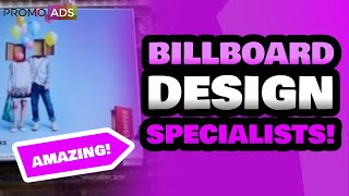 Billboard Design Specialists Near Me | Promo Ads | Billboard Design Experts