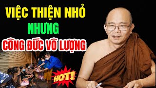 VIỆC THIỆN NHỎ Mà Công Đức Vô Lượng - Nên Nghe Để Áp Dụng (hay lắm) | Sư Giác Nguyên - Sư Toại Khanh