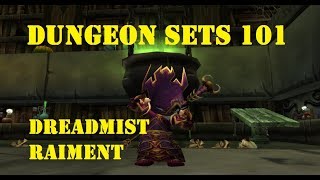 Dungeon Sets 101: Dreadmist Raiment