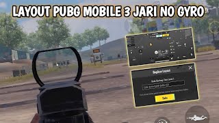 LAYOUT PUBG MOBILE 3 JARI NO Gyroscope | SETTINGAN KONTROL LAYOUT PUBG MOBILE 3 JARI PALING MUDAH