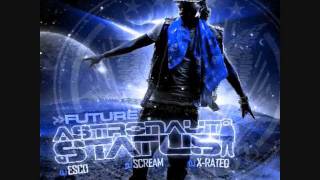 Future-(Astronaut Status) - Best 2 Shine