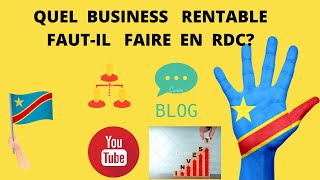 business  rentable  en rdc: Voici quelques idées  à mettre en œuvre