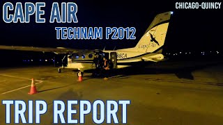 TRIP REPORT | Cape Air Technam P2012 Traveler (ORD-UIN)