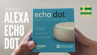 Unboxing da Amazon Alexa Echo Dot