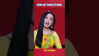 Xuân về trong kỉ niệm #haphuong #shorts #shortvideo #bolero