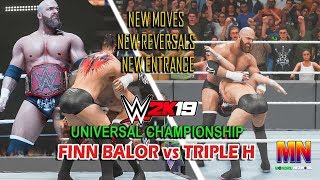 WWE 2K19 EPIC MATCH FINN BALOR VS TRIPLE H UNIVERSAL CHAMPIONSHIP MATCH