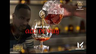 Mowl Rmt - ALL DE WAY (FREESTYLE)