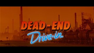 Dead End Drive In - Cult Film Showdown Podcast ep 1302