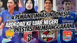 Update Berita Voly Terbaru !!! 4 Pemain Timnas Indonesia Abroad Keluar Negeri