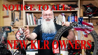 Notice to all NEW KLR 650 Owners