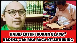 🔴 KH IMADUDDIN MENGATAKAN HABIB LUTHFI BUKAN ULAMA' #khimaduddin #habiblutfibinyahya #nasabhabaib