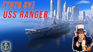 [Tuto CV] USS Ranger - Le porte-avion qui fait le café en T6 !