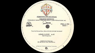 George Benson - Love X Love 1980