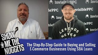 The Step-By-Step Guide to Buying and Selling E-Commerce Businesses Using SBA Loans