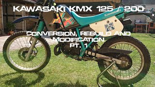 Kawasaki KMX 125 / 200 conversion, rebuild and modification pt. 1