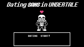 Undertale - What if YOU Could Date SANS?