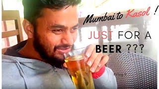 Travelled Solo Mumbai to Kasol, just for a BEER ?? || #Vlog 9