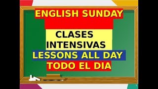 Como Aprender  Ingles - Maratón de  clases de Ingles -  2