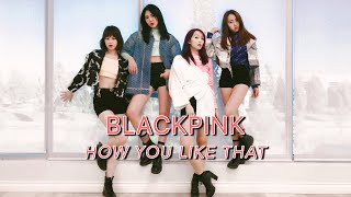 BLACKPINK - "HOW YOU LIKE THAT" Dance Cover by LHPP