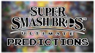 (OLD) Smash Ultimate Predictions