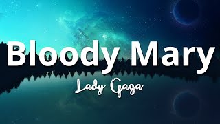 Lady Gaga - I'll dance dance dance with my hands (Bloody Mary) (Sped Up Lyrics)