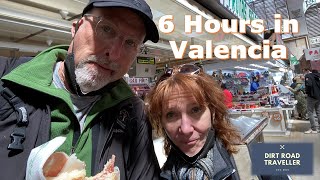 6 Hours in Valencia, Spain