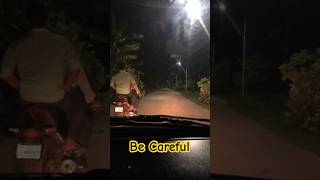 Careful in night driving #ytshortsvideo #viral #ytshort #trending #night #driving #trendingshorts