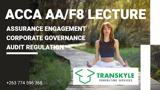 ACCA AA F8 WEEK 1 The Assurance Engagement, Corporate Governance & Auditor