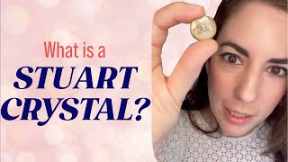 What’s a STUART CRYSTAL?!?!