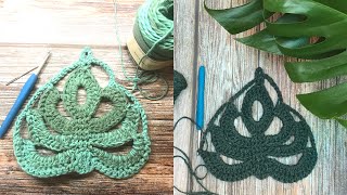 Monstera Leaf Crochet Tutorial RIGHT HANDED