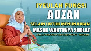 FUNGSI DAN SEJARAH ADZAN - ABAH UCI TURTUSI