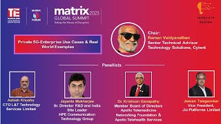 “Private 5G - Enterprise Use Cases & Real World Examples” at the #MatrixGlobalSummit2023