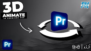 How To CREATE A 3D Spinning Logo In Premiere Pro