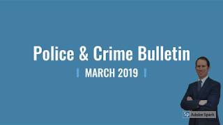 Police Crime Bulletin March 2019