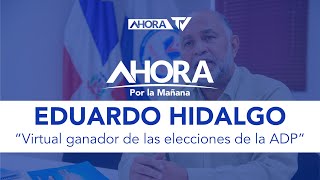 Eduardo Hidalgo es virtual ganador de las elecciones de la ADP