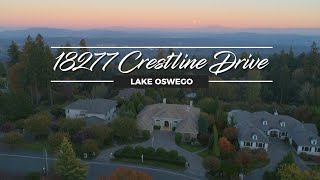 SOLD! Top of the World Custom Estate-18277 Crestline Dr, Lake Oswego OR 97034- Hall Group Properties