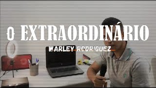 O Extraordinário - Warley Rodriguez [COVER]