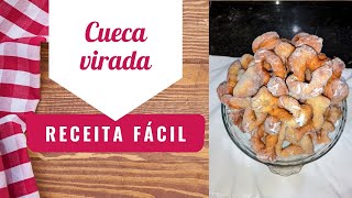 Receita de Cueca Virada fácil e super macia ótimo lanche da tarde