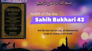 Sahih Bukhari hadith no 43 Urdu | Hadees e Nabvi ﷺ | ISLAMFORPEACE11 | Authentic hadith | Sunnah