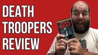 Star Wars: Death Troopers by Joe Schreiber - Book Review