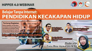 Pendidikan Kecakapan Hidup: Belajar dari Rumah Tanpa Internet